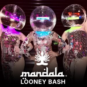 Three people in disco ball helmets and shiny outfits pose against a dark background. Text reads: mandala LÖONEY BASH with a white logo.